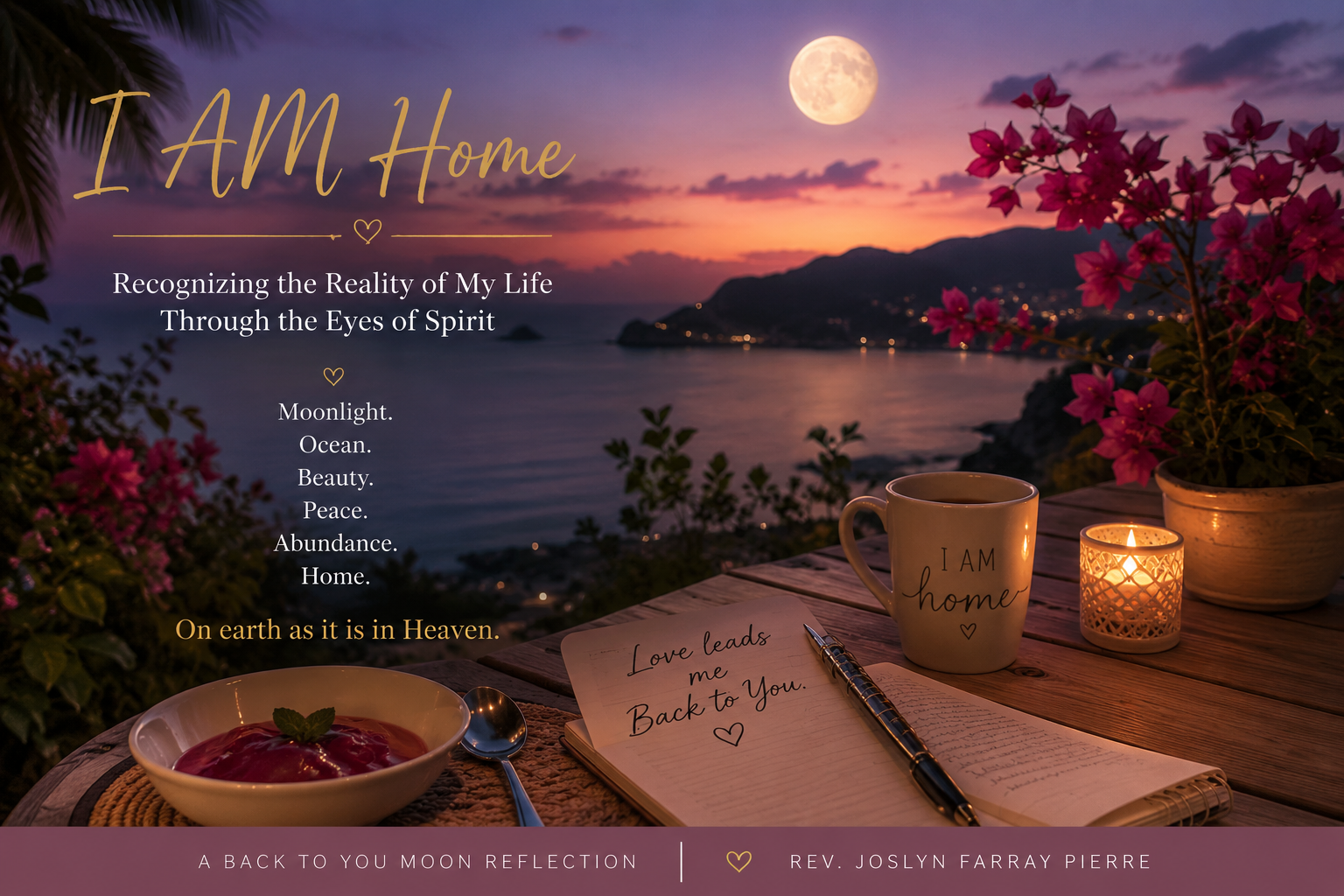 I AM HOME |A Back to You Moon Reflections